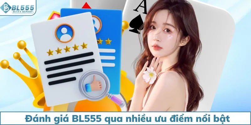 Đánh giá BL555 được nhiều người quan tâm