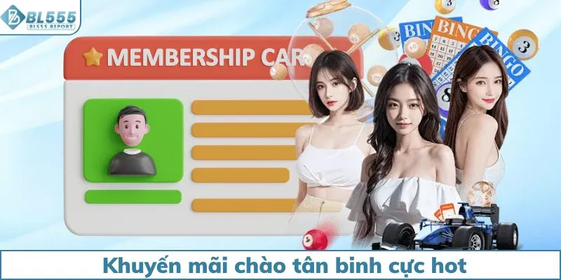 Khuyến mãi chào tân binh cực hot