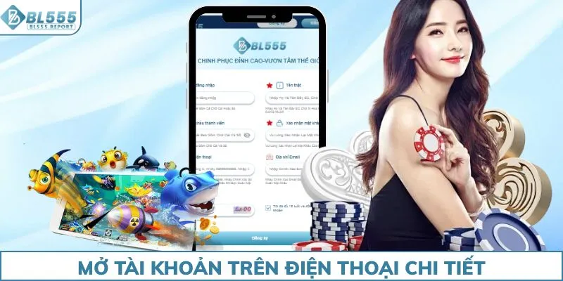 Mở tài khoản trên điện thoại với hướng dẫn chi tiết