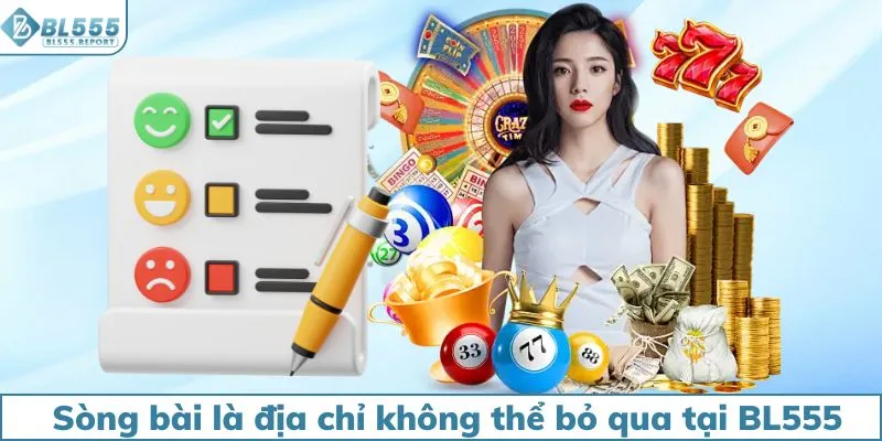 Sòng bài là địa chỉ không thể bỏ qua tại BL555