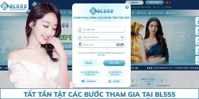 Tất tần tật các bước tham gia tại BL555